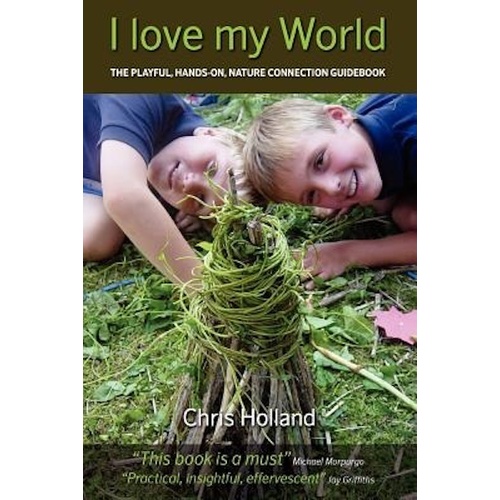 I Love My World -Chris Holland Book