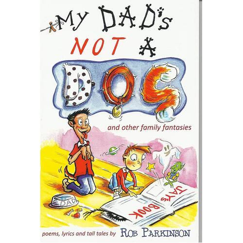 My Dad&#39;s Not a Dog Mark Spain Rob Parkinson Paperback Book