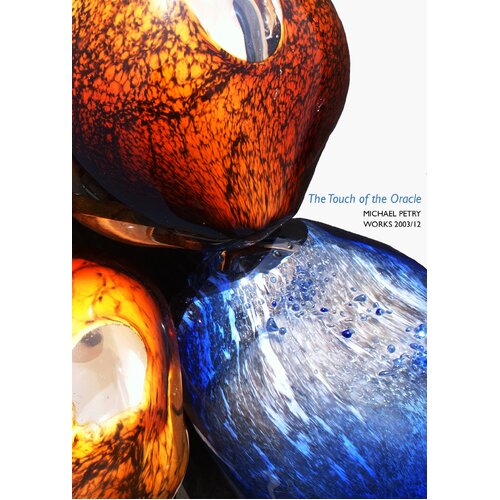 The Touch of the Oracle: Michael Petry: Works 2003/12 Paperback Book