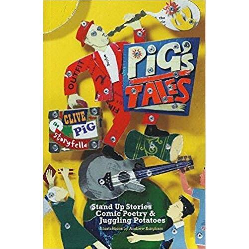 Pig&#39;s Tales Andrew Kingham Clive Pig Paperback Book