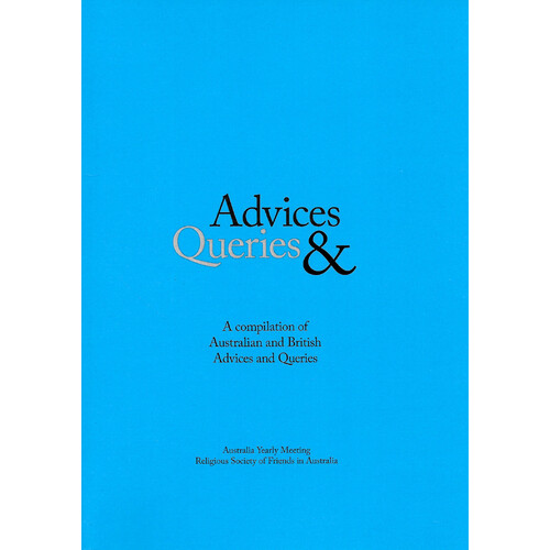 Advice &amp; Queries -A Compilation of Australian and British Advices and Queries