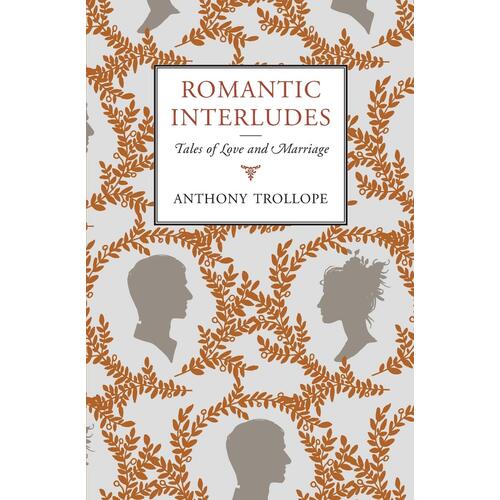 Romantic Interludes: Tales of Love and Marriage Paperback Book