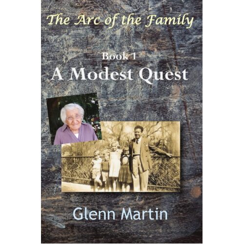 A Modest Quest -Glenn Martin Book