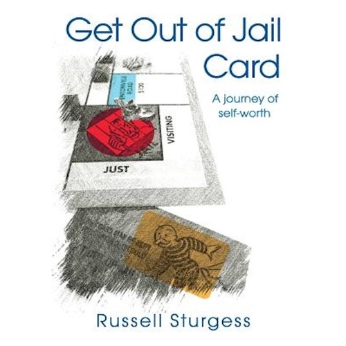 Get Out of Jail Card: A journey of self-worth - Health &amp; Wellbeing Book