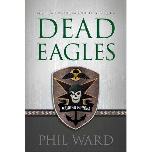 Dead Eagles Phil Ward Paperback Book