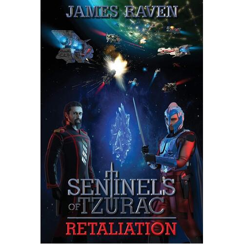 Sentinels of Tzurac: Retaliation James Paperback Novel Book