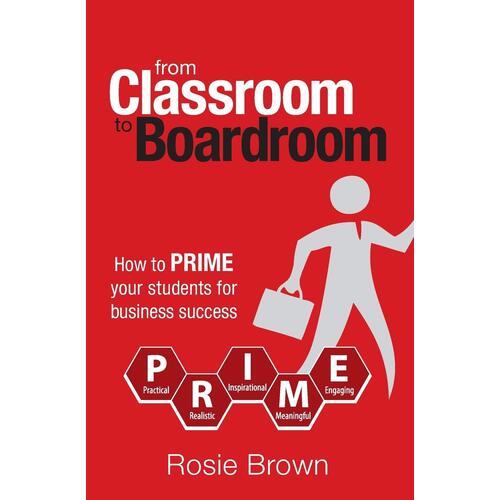 From Classroom to Boardroom Paperback Book