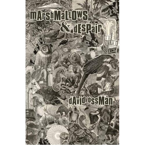 Marshmallows &amp; Despair David Ossman Paperback Book