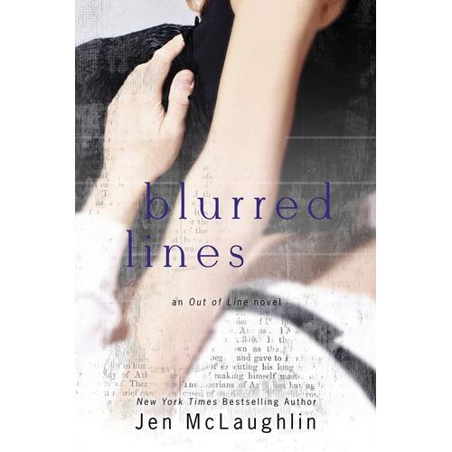 Blurred Lines: Out of Line #5 (Out of Line) Jen McLaughlin Paperback Book