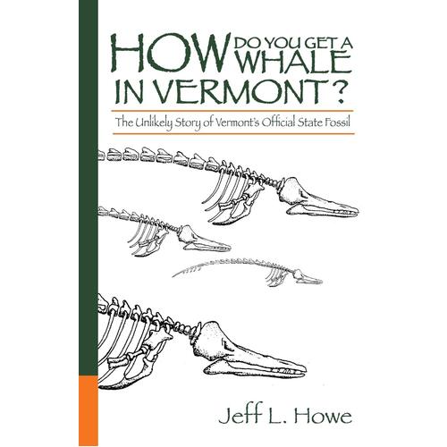 How Do You Get a Whale in Vermont? Paperback Book