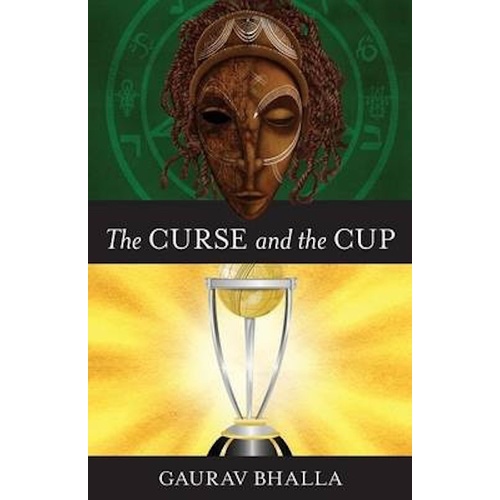 The Curse and the Cup -Gaurav Bhalla Book