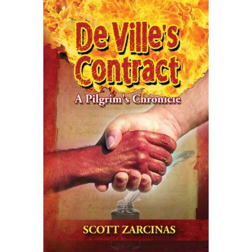 Deville&#39;s Contract: A Pilgrim&#39;s Chronicle Scott Zarcinas Paperback Book