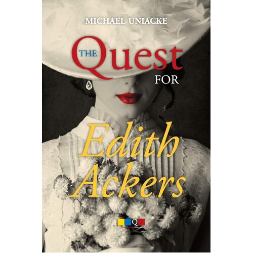 The Quest for Edith Ackers Michael Uniacke Paperback Novel Book