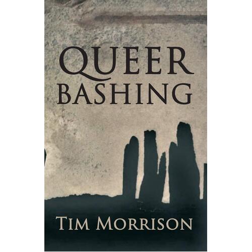 Queerbashing Tim Morrison Paperback Book