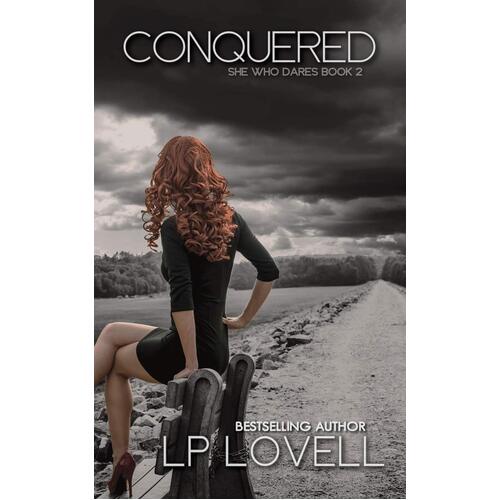 Conquered: She Who Dares Book Two Lp Lovell Paperback Book