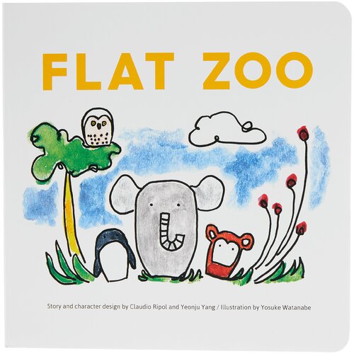 Flat Zoo Yeonju Yang Claudio Ripol Paperback Book