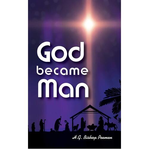 God Became Man [Large Print] Bishop Poemen Paperback Book