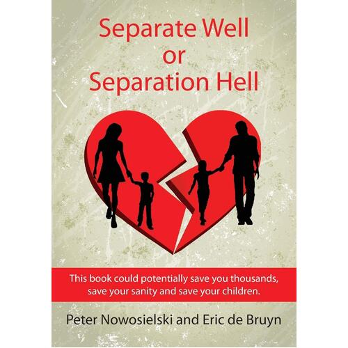 Separate Well or Separation Hell Paperback Book