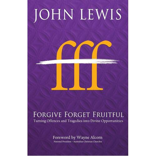 Forgive Forget Fruitful Paperback Book