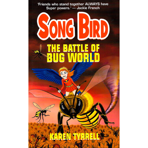 The Battle Of Bug World -Karen Tyrrell Children&#39;s Book