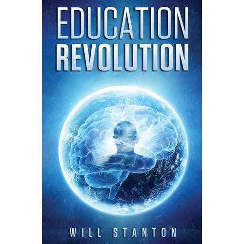 Education Revolution Will Stanton Paperback Book