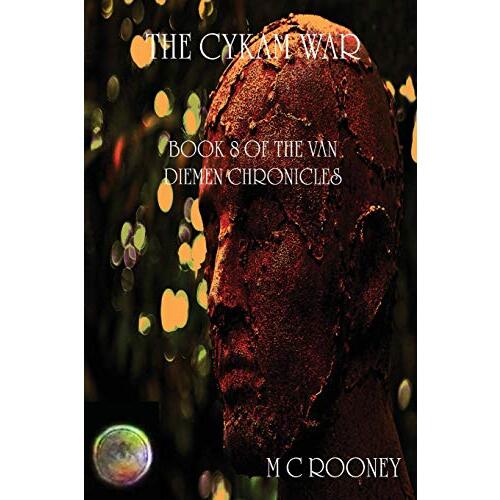 The Cykam War: Book 8 of the Van Diemen Chronicles - Fiction Book