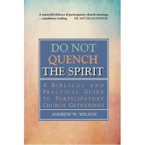 Do Not Quench the Spirit Paperback Book