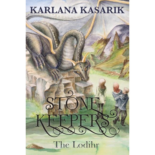 Stone Keepers: The Lodihr -Karlana Kasarik Fiction Book