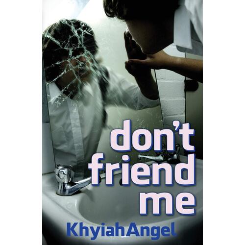 don&#39;t friend me Khyiah Paperback Novel Book