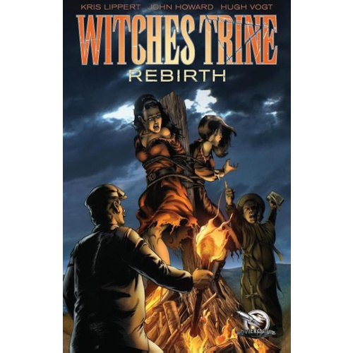 Witches Trine: Rebirth -Kris Lippert,Hugh Vogt,John Howard Fiction Book