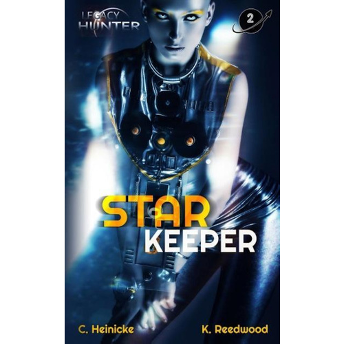 Star Keeper -Legacy Hunter Book 2 (Legacy Hunter) - Fiction Book