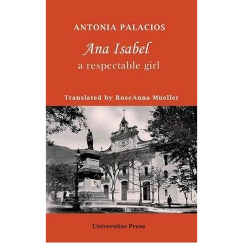 Ana Isabel: A Respectable Girl - Novel Book