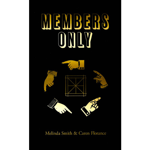 Member&#39;s Only -Melinda Smith,Caren Florance Poetry Book