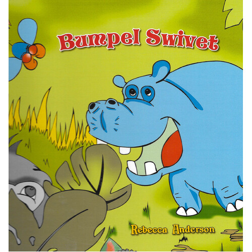 Bumpel Swivet -Anderson, Rebecca,Esam, Nanette,Lucee Blake Paperback Children&#39;s Book