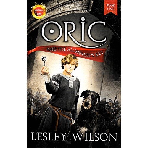 Oric and the Alchemist&#39;s Key Book One: Oric Trilogy - Children&#39;s Book