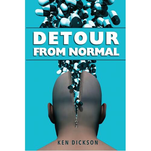 Detour from Normal Ken Dickson Paperback Book
