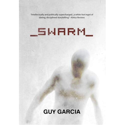 Swarm Guy Garcia Paperback Book