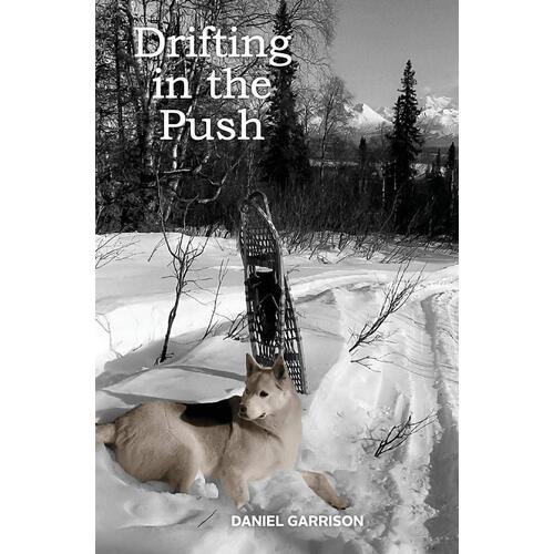 Drifting in the Push Paperback Book