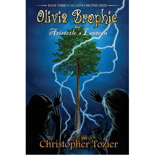 Olivia Brophie and Aristotle&#39;s Lantern Paperback Book