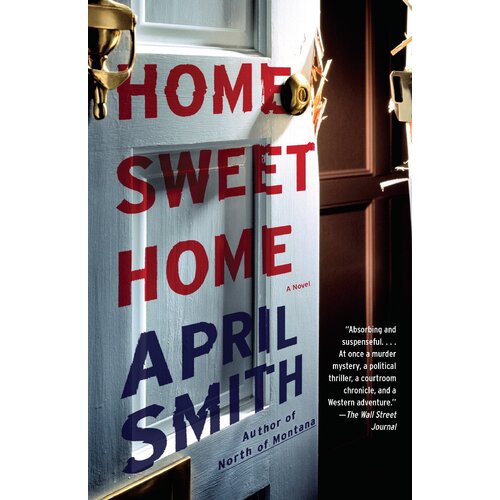 Home Sweet Home April Smith Paperback Book