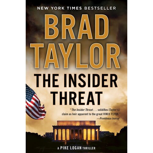 The Insider Threat: A Pike Logan Thriller, Brad Taylor Paperback Novel Book