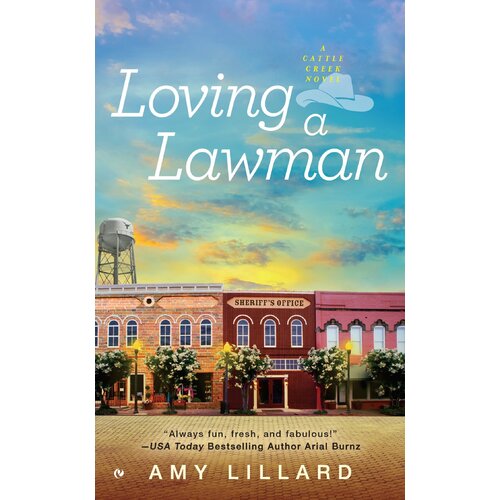 Loving a Lawman: A Cattle Creek Novel Amy Lillard Paperback Book