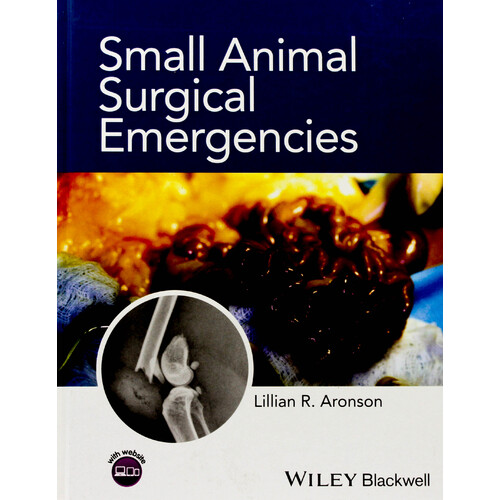 Small Animal Surgical Emergencies -Lillian R. Aronson Hardcover Book