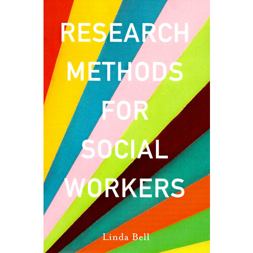 Research Methods for Social Workers -L. Bell Social Sciences Book