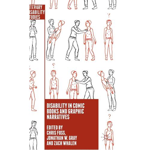 Disability in Comic Books and Graphic Narratives Paperback Book