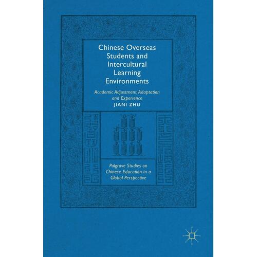 Chinese Overseas Students and Intercultural Learning Environments Book