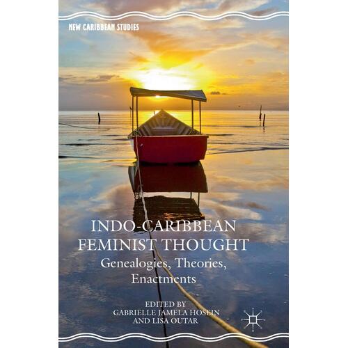 Indo-Caribbean Feminist Thought Hardcover Book