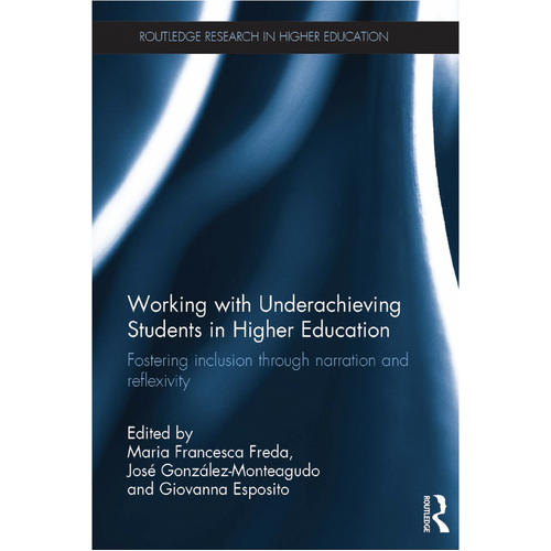 Working with Underachieving Students in Higher Education Paperback Book