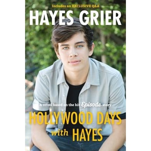 Hollywood Days with Hayes: A Novel Based on the Hit Episode Story - Novel Book