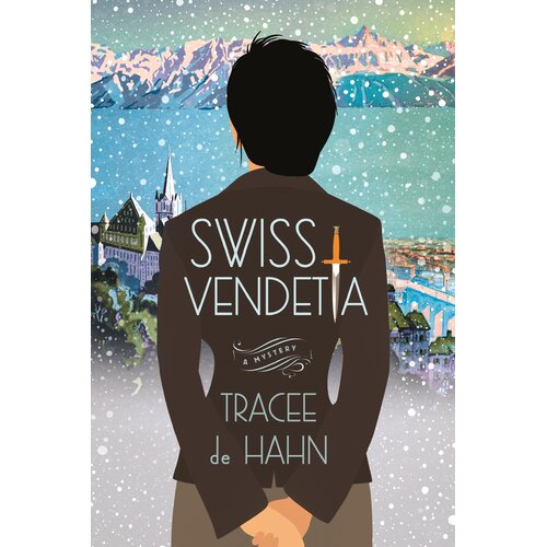 Swiss Vendetta: A Mystery Tracee De Hahn Paperback Book